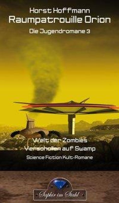 Horst Hoffmann: Raumpatrouille Orion, Buch