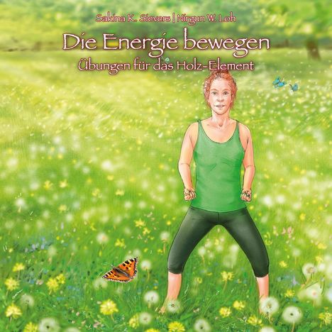 Sakina K. Sievers: Die Energie bewegen, Buch