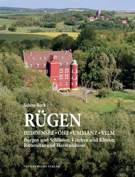 Sabine Bock: Rügen, Hiddensee, Öhe, Ummanz, Vilm, Buch