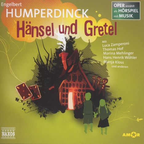 Oper erzählt als Hörspiel mit Musik - Engelbert Humperdinck: Hänsel und Gretel, CD