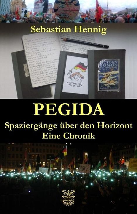 Sebastian Hennig: Hennig, S: Pegida, Buch