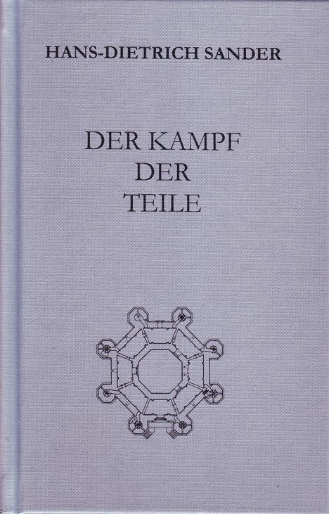Hans-Dietrich Sander: Sander, H: Kampf der Teile, Buch