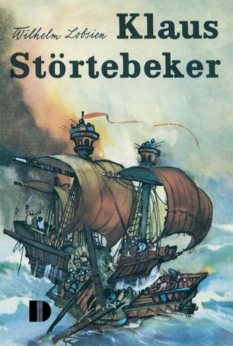 Wilhelm Lobsien: Klaus Störtebeker, Buch