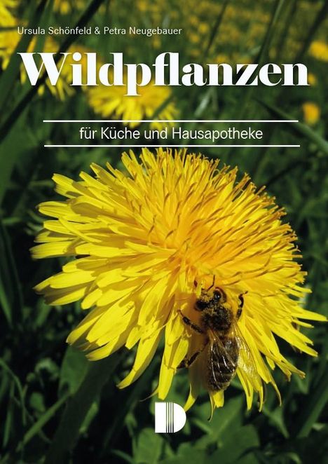 Ursula Schönfeld: Wildpflanzen für Küche und Hausapotheke, Buch