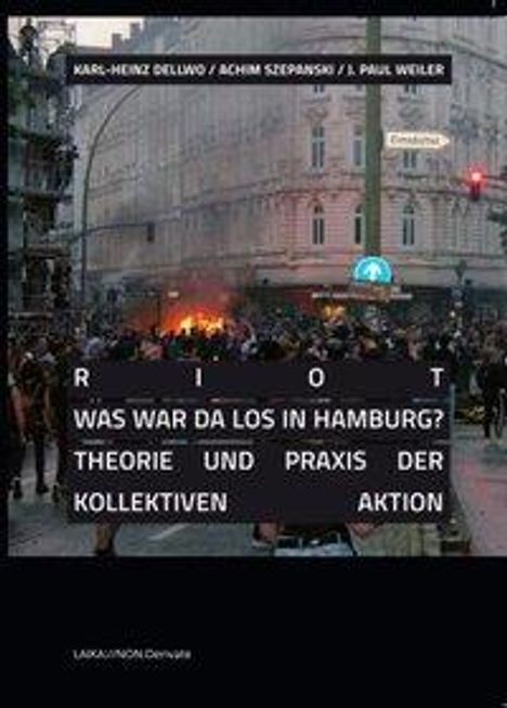Jose Rosales: Crime, t: RIOT - Was war da los in Hamburg?, Buch