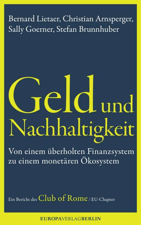 Bernard Lietaerr: Geld und Nachhaltigkeit, Buch