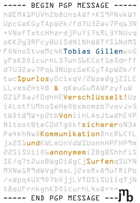 Tobias Gillen: Spurlos &amp; Verschlüsselt!, Buch