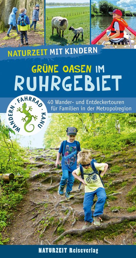 Natalie Dickmann: Naturzeit mit Kindern: Grüne Oasen im Ruhrgebiet, Buch