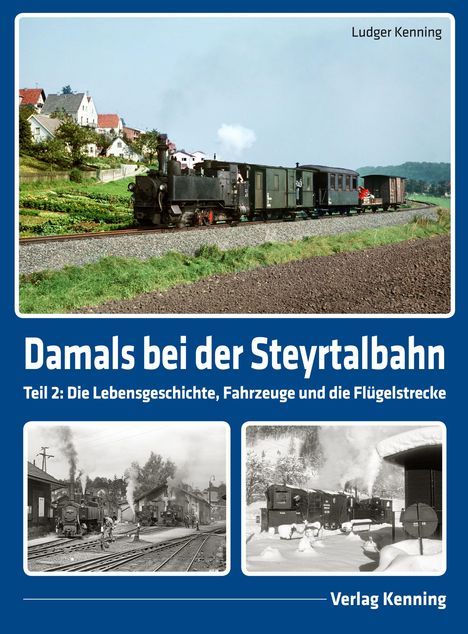 Damals bei der Steyrtalbahn. Historische Lokomotive fährt durch ländliche Gegend. Oben links Häuser, unten Schneeszene.