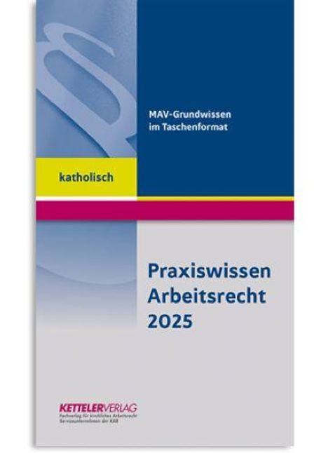 André Fitzthum: Praxiswissen Arbeitsrecht 2025 katholisch, Buch