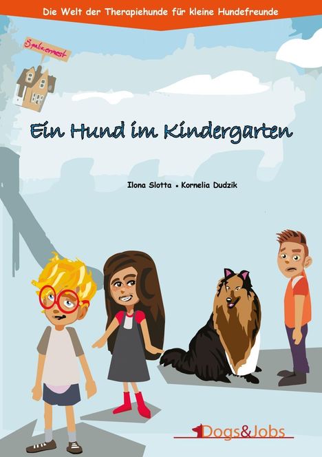 Ilona Slotta: Ein Hund im Kindergarten, Buch
