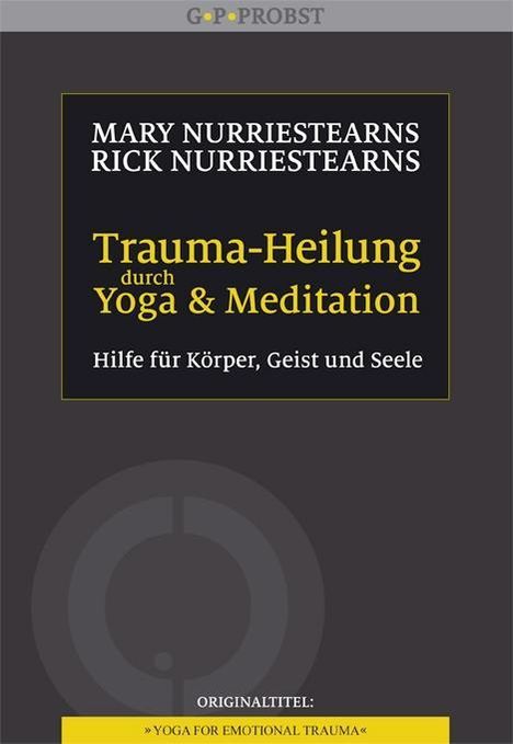 Mary NurrieStearns: Trauma-Heilung durch Yoga und Meditation, Buch