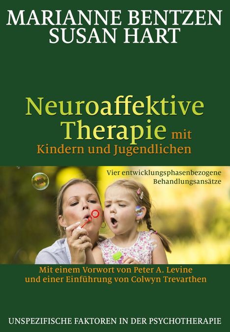 Marianne Bentzen: Neuroaffektive Therapie mit Kindern und Jugendlichen, Buch
