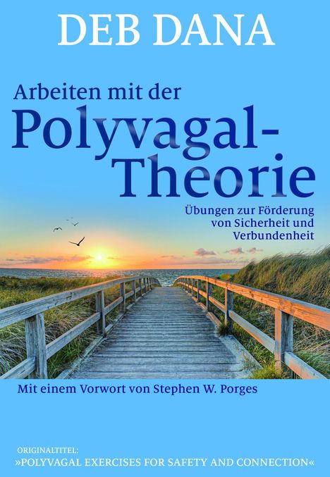 Deb Dana: Arbeiten mit der Polyvagal-Theorie, Buch