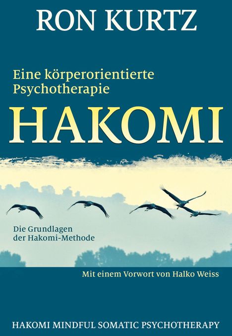 Ron Kurtz: HAKOMI - eine körperorientierte Psychotherapie, Buch
