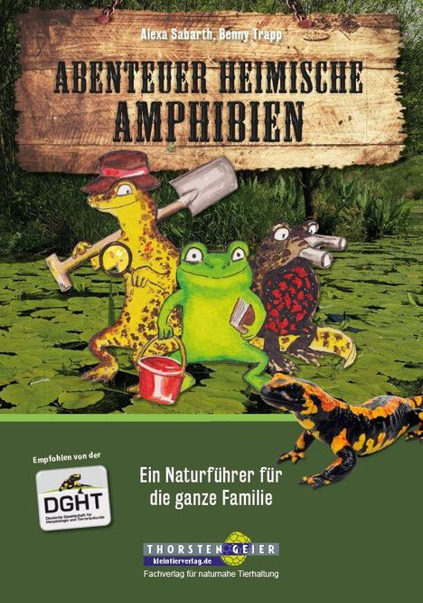 Alexa Sabarth: Abenteuer heimische Amphibien, Buch