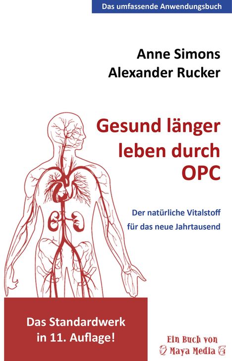 Alexander Rucker: Gesund länger leben durch OPC, Buch