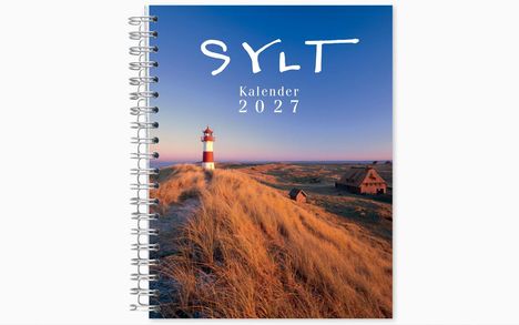 Text: "SYLT Kalender 2027". Ansicht: Ein Leuchtturm und Häuser in Dünenlandschaft bei Sonnenuntergang.
