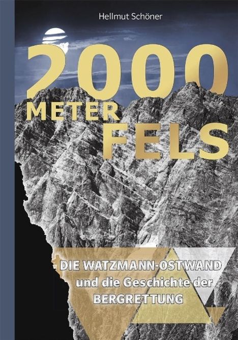 Helmut Schöner: Schöner, H: 2000 Meter Fels, Buch