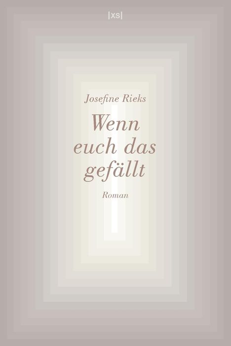 Josefine Rieks: Wenn euch das gefällt, Buch