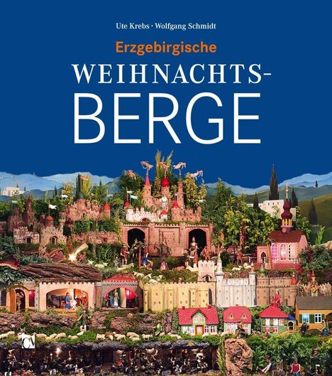 Ute Krebs: Erzgebirgische Weihnachtsberge, Buch