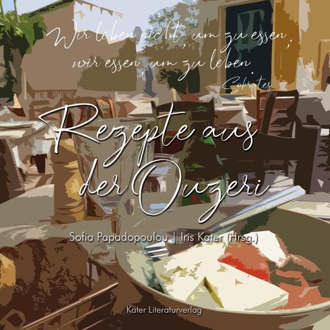 Sofia Papadopoulou: Rezepte aus der Ouzeri, Buch