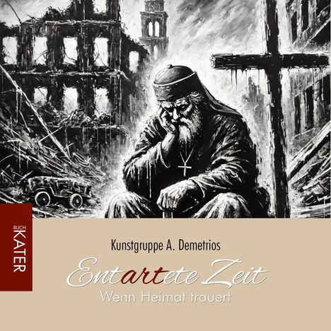 Entartete Zeit - Wenn Heimat trauert, Buch