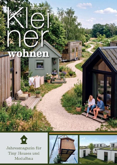 Text: „2026/2027 Kleiner wohnen. Jahresmagazin für Tiny Houses und Modulbau.“ Kleine Häuser umgeben von grüner Natur.