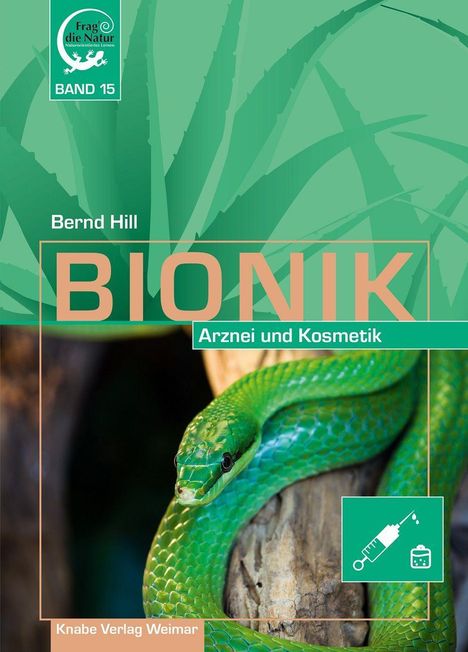 Bernd Hill: Hill, B: Bionik - Arznei und Kosmetik, Buch