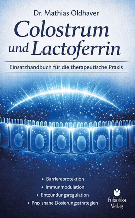 Buchcover: „Colostrum und Lactoferrin“. Themen: Barriereschutz, Immunmodulation. Blaues, leuchtendes Design.