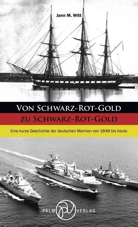 Jann M. Witt: Von Schwarz-Rot-Gold zu Schwarz-Rot-Gold, Buch