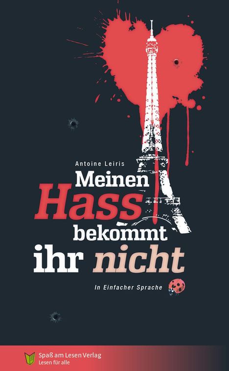 Leiris Antoine: Meinen Hass bekommt ihr nicht, Buch