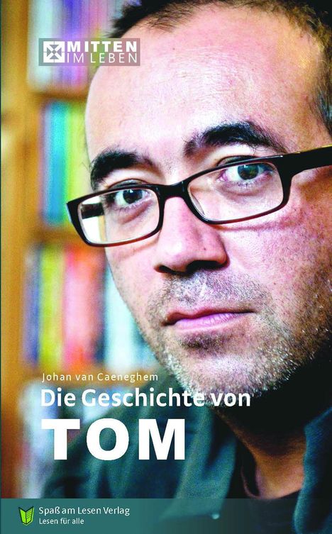 Johan van Caeneghem: Die Geschichte von Tom, Buch