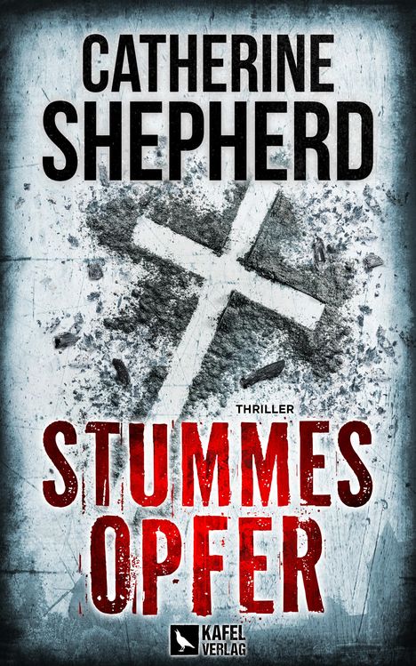 Catherine Shepherd: Stummes Opfer: Thriller, Buch