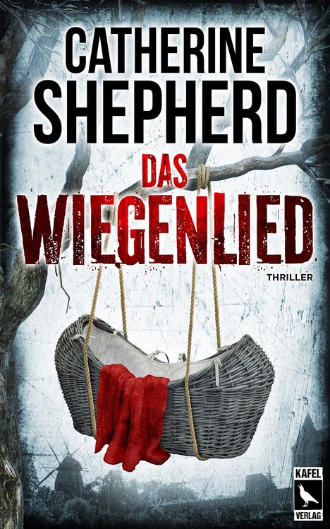 Catherine Shepherd: Das Wiegenlied: Thriller, Buch