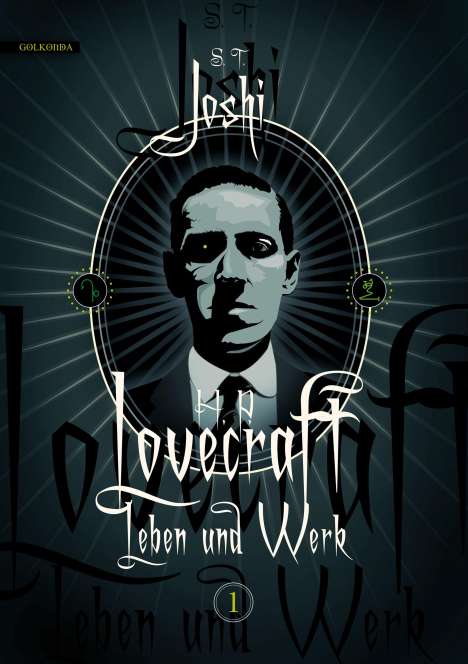 S. T. Joshi: H. P. Lovecraft - Leben und Werk 1, 2 Bücher