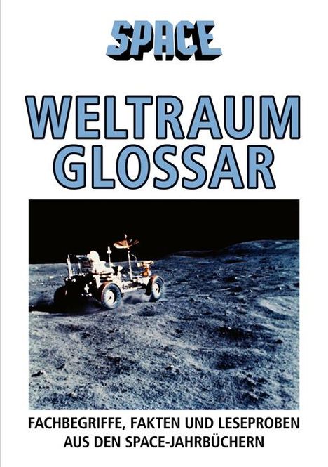 Verein zur Förderung der Raumfahrt VFR e. V.: SPACE Weltraumglossar, Buch