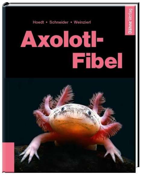 Werner Hoedt: Axolotl-Fibel, Buch