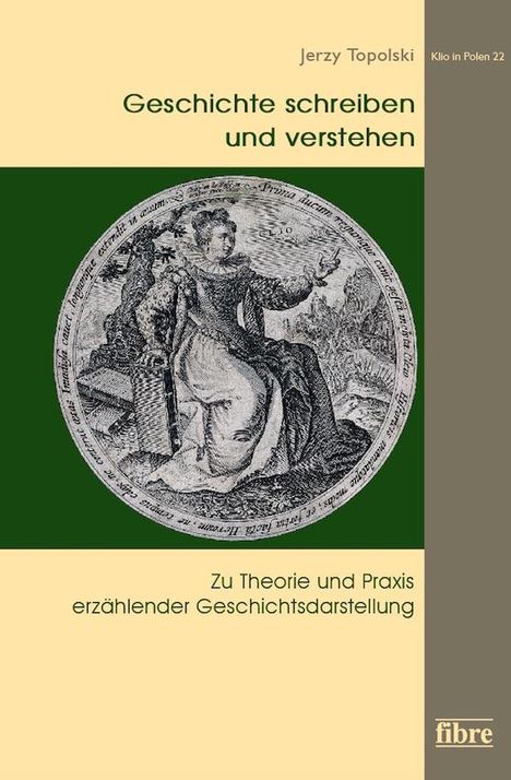 Jerzy Topolski: Geschichte schreiben und verstehen, Buch