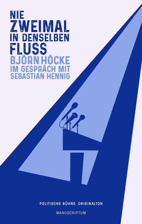 Sebastian Hennig: Nie zweimal in denselben Fluß, Buch