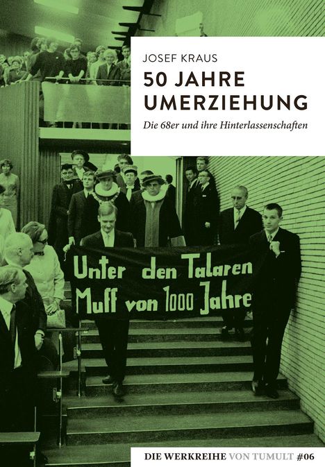 Josef Kraus: 50 Jahre Umerziehung, Buch