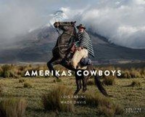 Wade Davis: Amerikas Cowboys, Buch