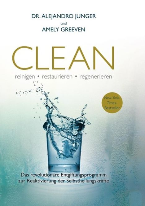 Alejandro Junger: Clean, Buch