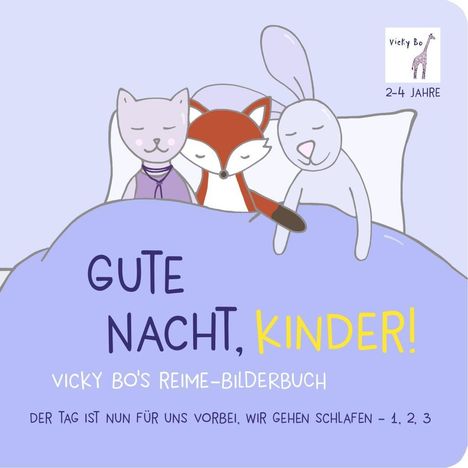 Vicky Bo: Bo, V: Bo, V: Gute Nacht, Kinder! Vicky Bo's Reime-Bilderbuc, Buch