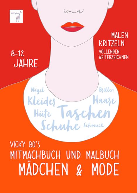 Vicky Bo: Bo, V: Vicky Bo's Mitmachbuch und Malbuch - Mädchen &amp; Mode, Buch