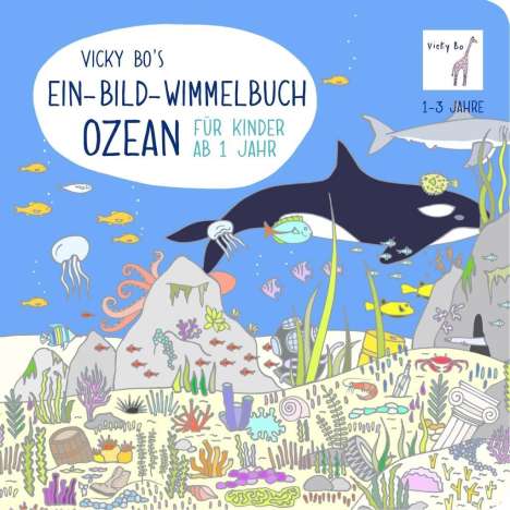 Vicky Bo: Bo, V: Vicky Bo's Ein-Bild-Wimmelbuch für Kinder - Ozean, Buch
