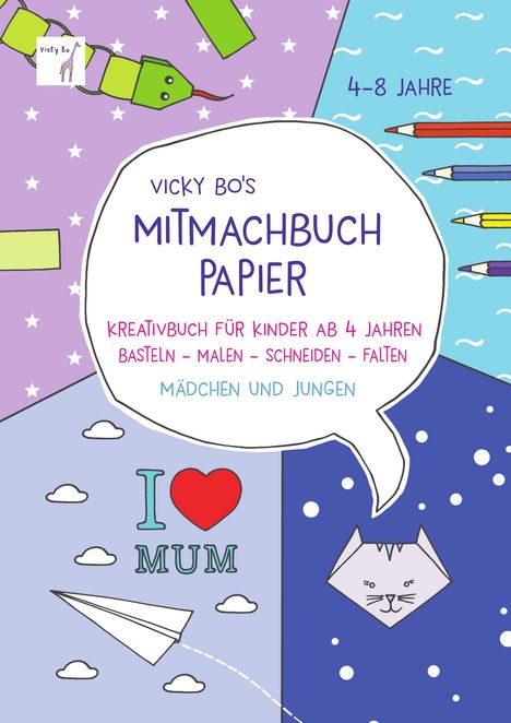 Vicky Bo: Vicky Bo: Vicky Bo's Mitmachbuch Papier, Buch