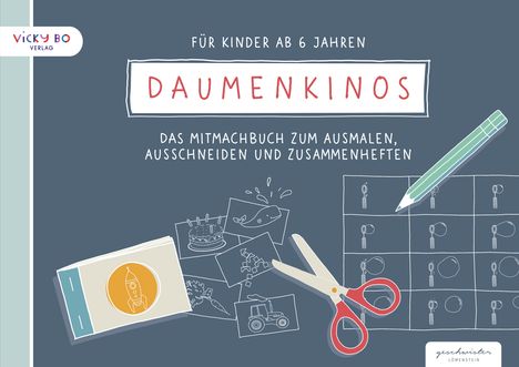 Geschwister Anne und Ruth Löwenstein: Löwenstein, G: Daumenkinos für Kinder ab 6 Jahren, Buch