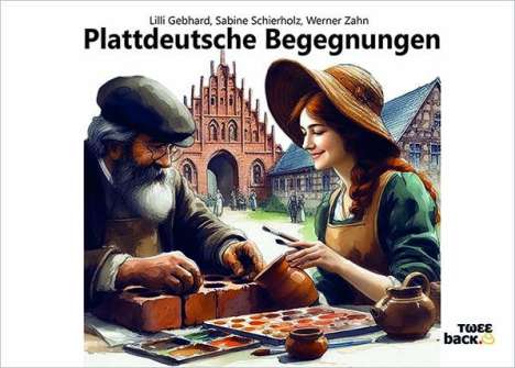 Lilli Gebhard: Plattdeutsche Begegnungen, Buch