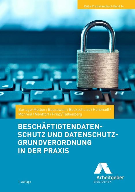 Eva Barlage-Melber: Beschäftigtendatenschutz und Datenschutz-Grundverordnung in der Praxis, Buch